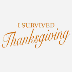 Survived Thanksgiving - BSP Core Cotton T-Shirt Design